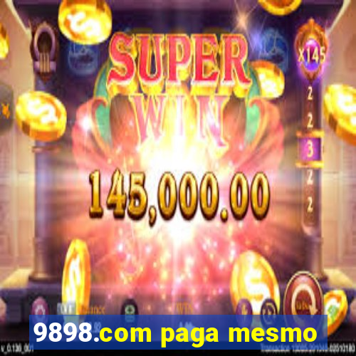 9898.com paga mesmo